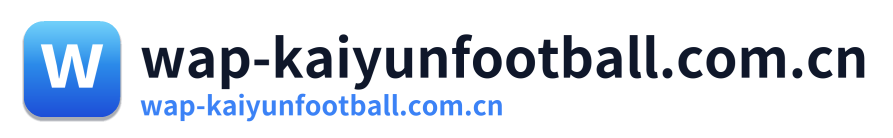 wap-kaiyunfootball.com.cn